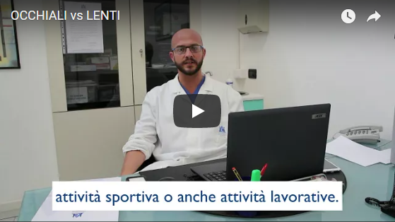 Occhiali Vs Lenti a contatto - Guarda il Video